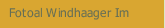 Fotoal Windhaager Im